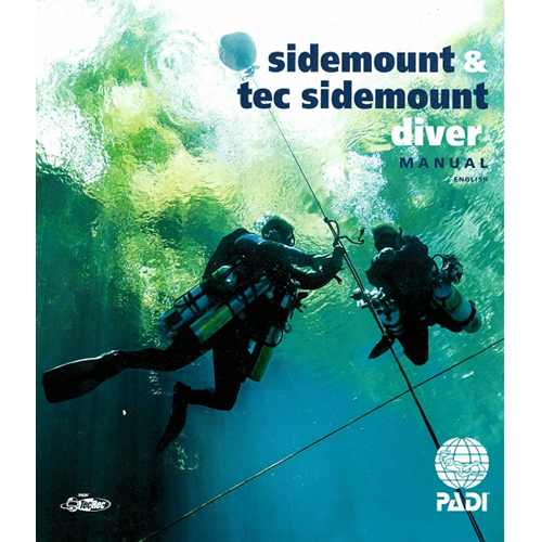 ~ Sidemount & Tec Sidemount Course Manual - PADI